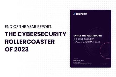 End of the year Report: The cybersecurity rollercoaster of 2023